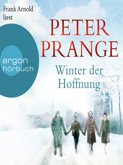 Title details for Winter der Hoffnung (Ungekürzte Lesung) by Peter Prange - Wait list